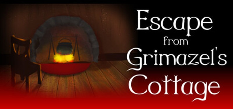Escape from Grimazel's Cottage Image