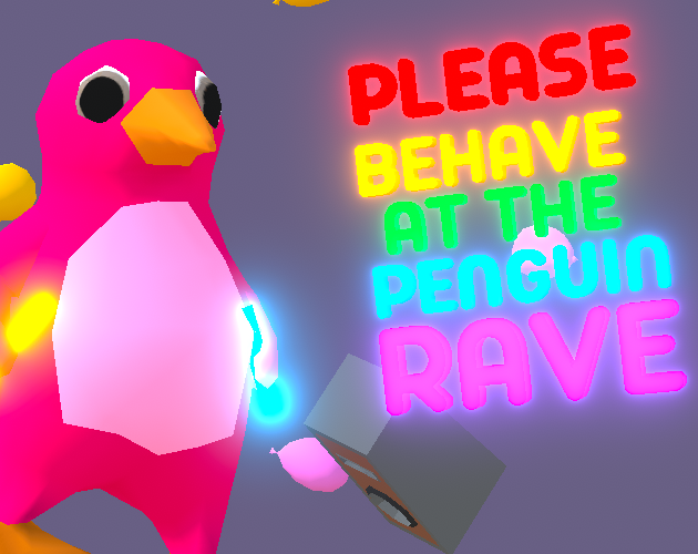 Games like Please Behave at the Penguin Rave