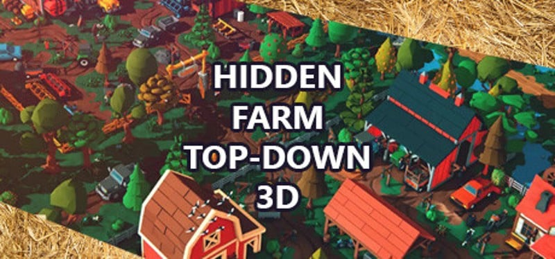 Hidden Farm Top-Down 3D Image