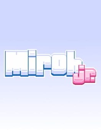 Miroh Jr. Image