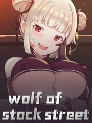 Wolf of Stock Street Image