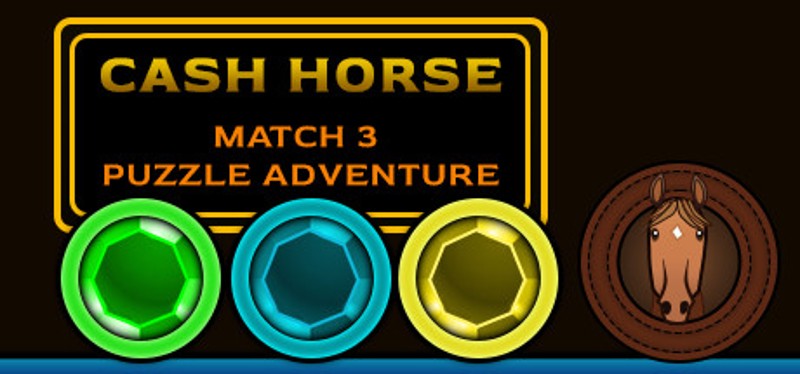 Cash Horse - Match 3 Puzzle Adventure Game Cover