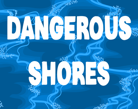 Dangerous Shores Image