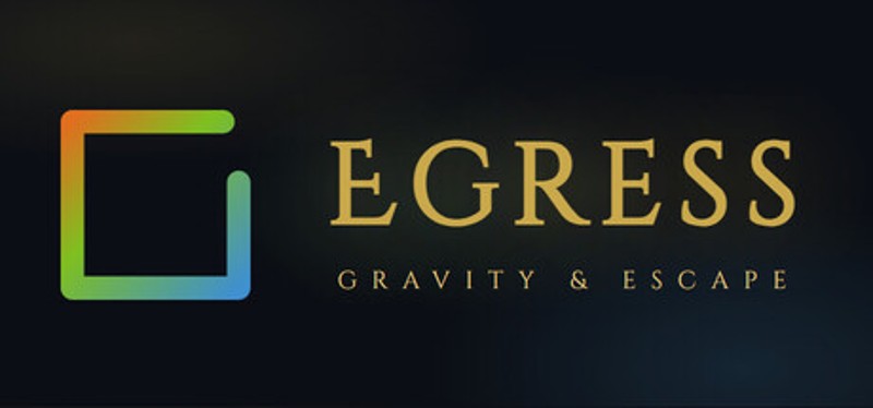 Egress: Gravity & Escape Image