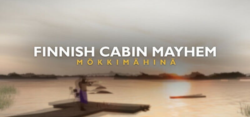 Finnish Cabin Mayhem - Mökkimähinä Image