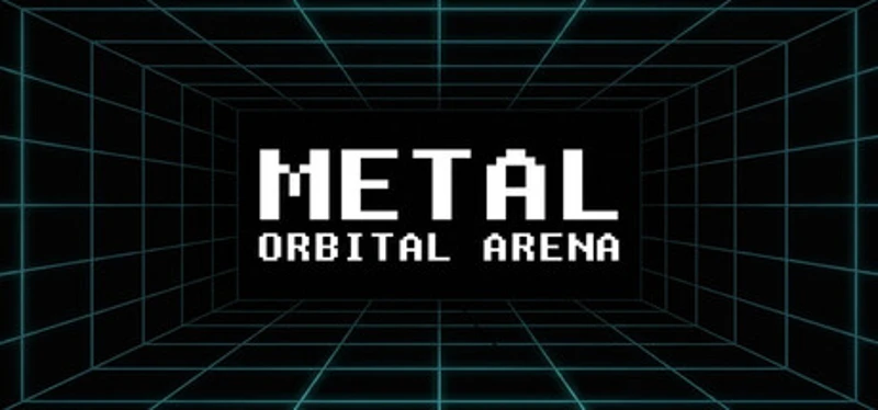 Metal: Orbital Arena Image