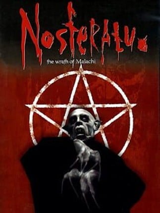 Nosferatu: The Wrath of Malachi Game Cover