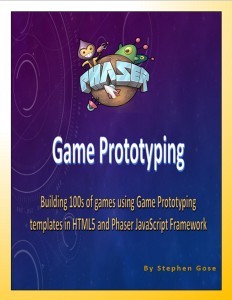 Games like Phaser Game Prototyping