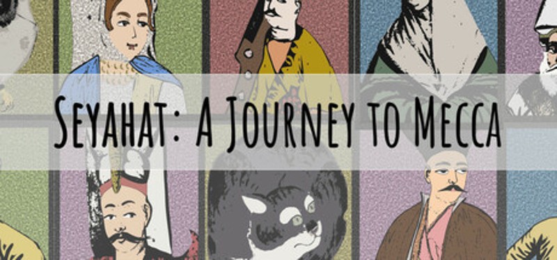Seyahat: A Journey to Mecca Image