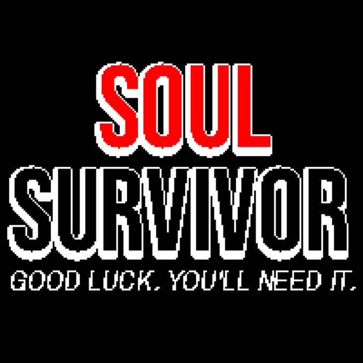 Games like SOUL-SURVIVOR