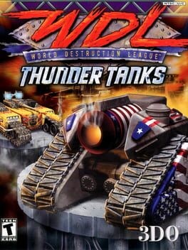 Games like World Destruction League: Thunder Tanks