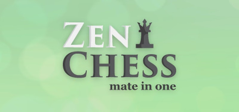 Zen Chess: Mate in One Image