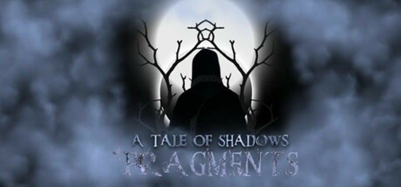 A Tale Of Shadows Fragments Image