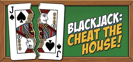 Games like Blackjack: CHEAT THE HOUSE!
