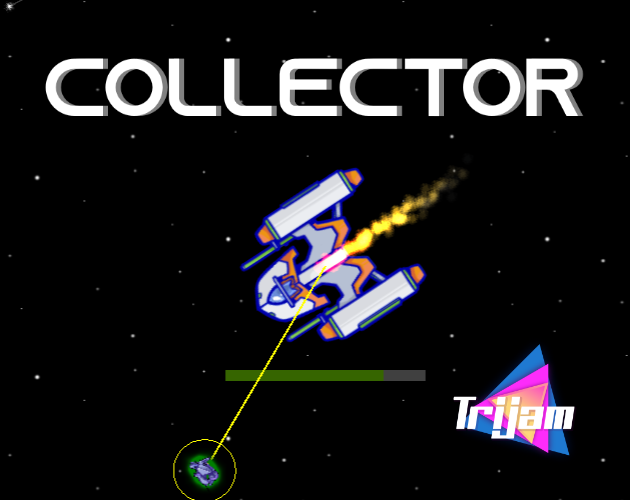 Games like Collector (TriJam#180)