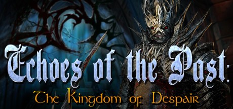 Games like Echoes of the Past: Kingdom of Despair Collector's Edition