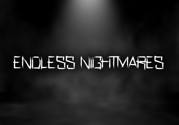 Endless Nightmares - The Game Image