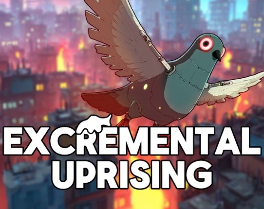 Excremental Uprising Image