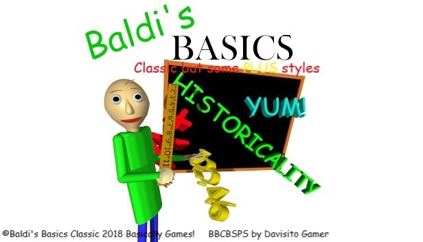 Games like Baldi's Basics Classic but some PLUS styles