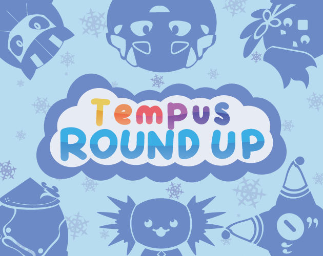 Games like Tempus Round Up