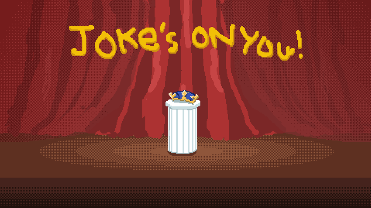 Games like Joke's On You!