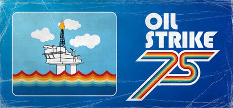 Oil Strike '75 Image