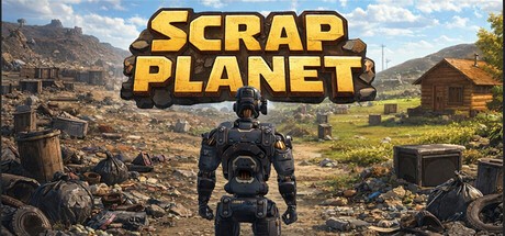 Games like Scrap Planet