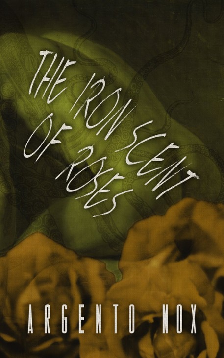 Games like The Iron Scent Of Roses (Darker Worlds 6)