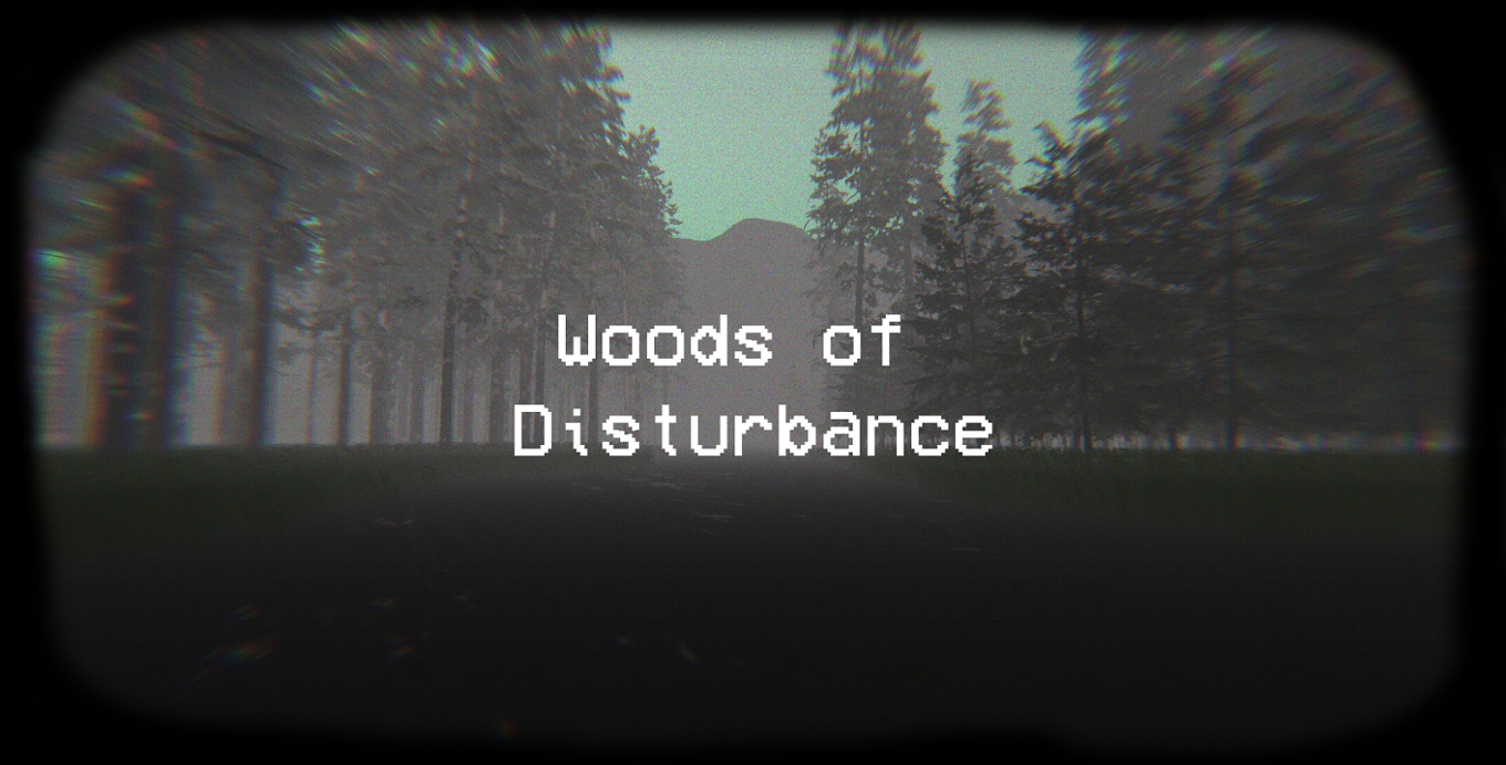 Games like Woods Of Disturbance