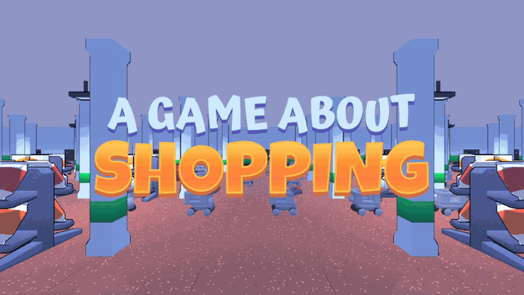 A Game About Shopping Image
