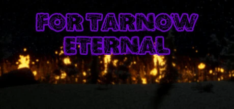 Games like For Tarnow Eternal