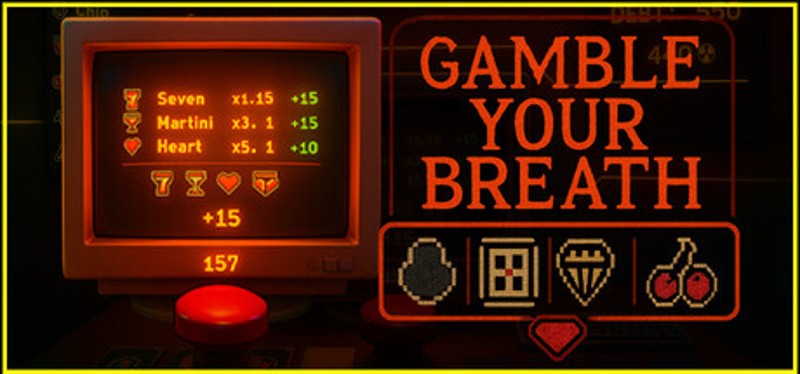Gamble Your Breath Image