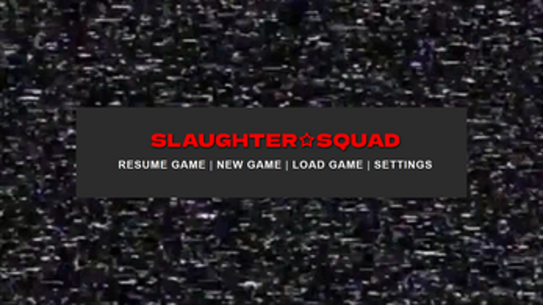 SLAUGHTER☆SQUAD Image