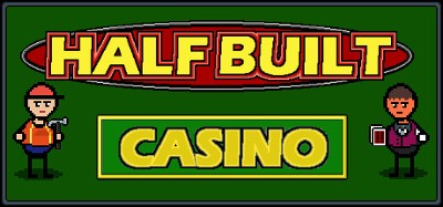 Half Built: Casino Image