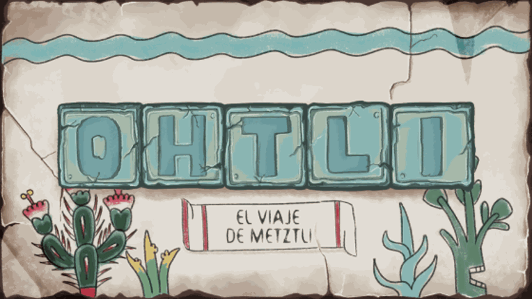 OHTLI: El camino de Metztli Image