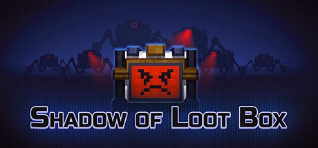 Games like Shadow of Loot Box