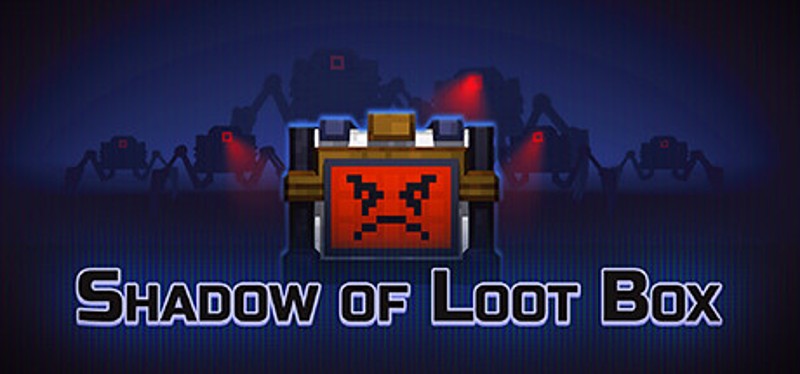 Shadow of Loot Box Image
