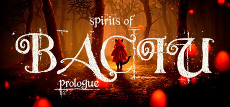 Spirits of Baciu - Prologue Image