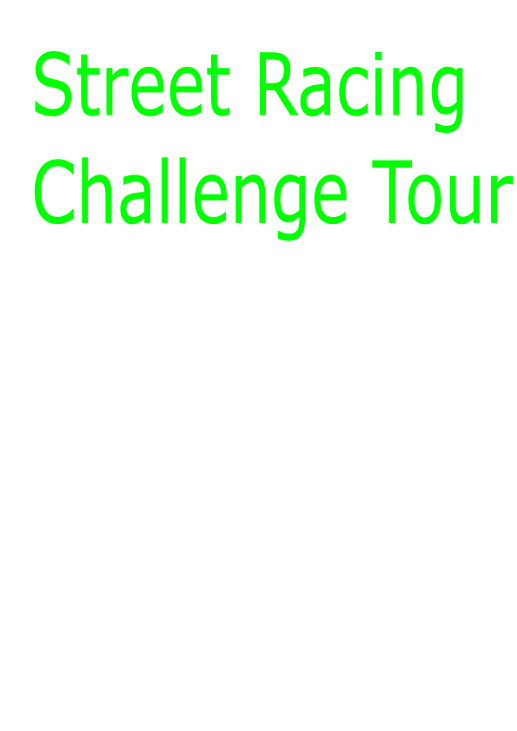 Games like Street Racing Challenge Tour