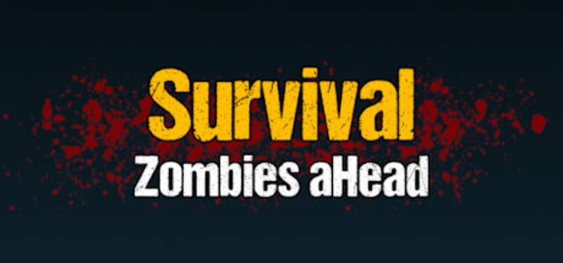 Survival: Zombies aHead Game Cover