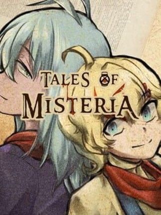 Tales of Misteria Image