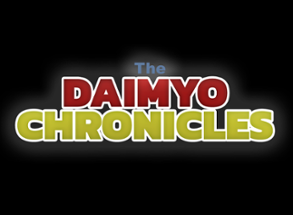 The Daimyo Chronicles Image