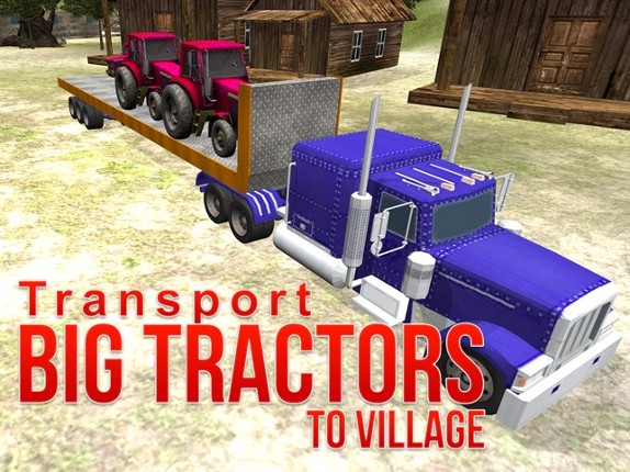 Tractor Transporter Truck – Drive mega lorry &amp; transport farm vehicles Image