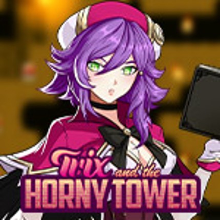 Trix and the Horny Tower Image