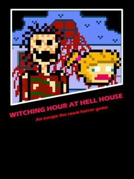 Games like Witching Hour at Hell House