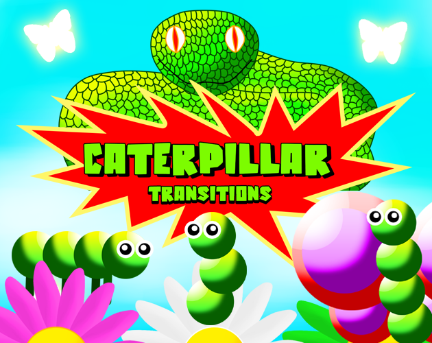 Games like Caterpillar transitions