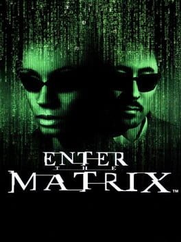 Games like Enter the Matrix
