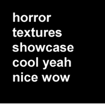 HorrorTexturesShowcase Image