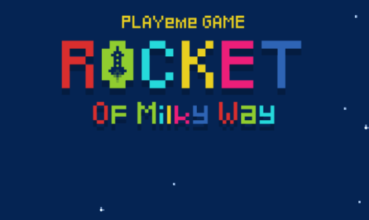 Rocket of Milky Way Game Cover