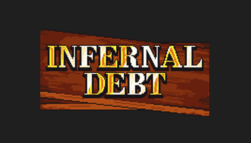 Games like Infernal Debt